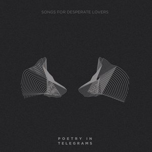 Songs for Desperate Lovers
