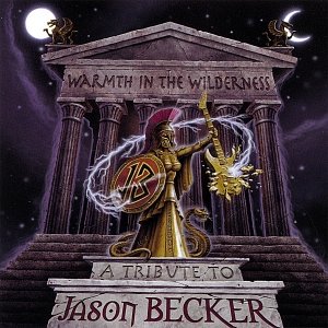 Image for 'Warmth in the Wilderness - A Tribte to Jason Becker'