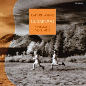 Cafe Relaxing : Cinematic, Vol. 2