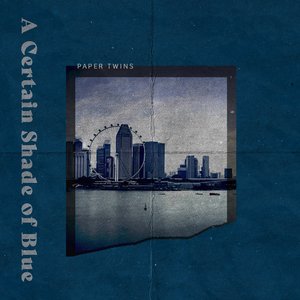 A Certain Shade of Blue - Single