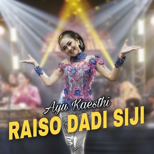 Raiso Dadi Siji
