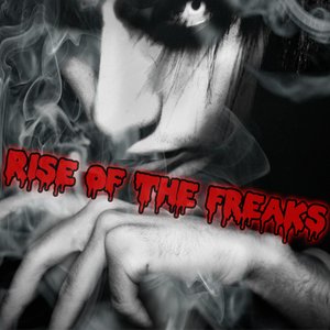 Image for 'Rise Of The Freaks'