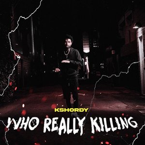 Who Really Killing