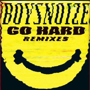 Go Hard Remixes - EP