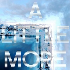 A Little More