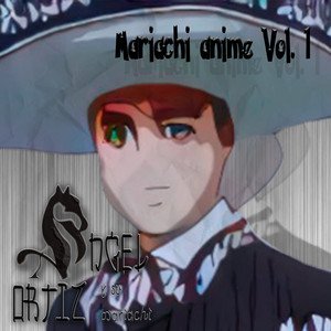 Mariachi Anime, Vol. 1 - EP