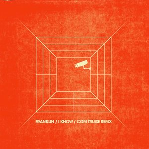 I know Ep (Com Truise Rmx)