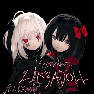 Lik3ad0ll! - Single (feat. LeXanax) - Single