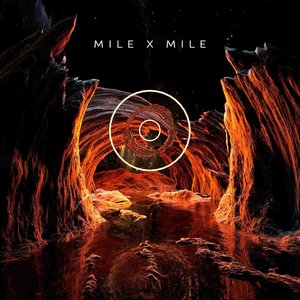 Mile X Mile