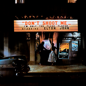 Don't Shoot Me I'm Only the Piano Player cover