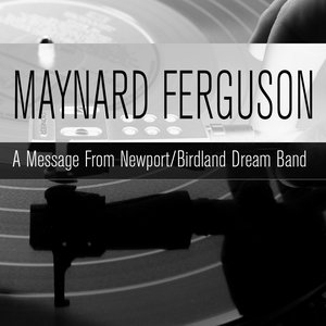 A Message from Newport / Birdland Dream Band