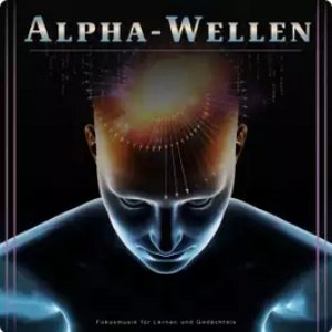 Alpha-Wellen: Fokusmusik für Lernen und Gedächtnis