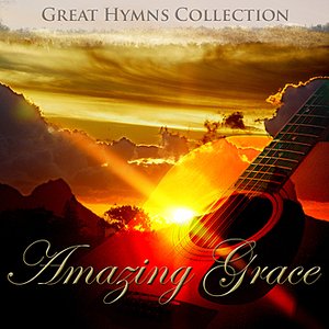 Great Hymns Collection: Amazing Grace (Guitar)
