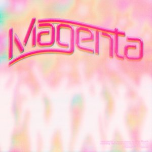 MAGENTA [Explicit]