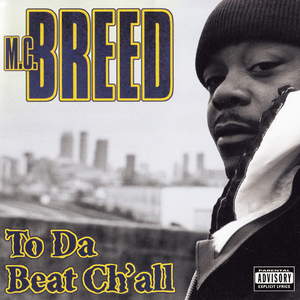 Mc Breed - To Da Beat Ch