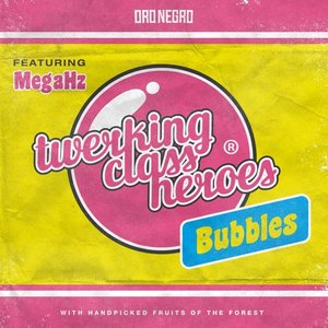 Bubbles (feat. MegaHz) - Single