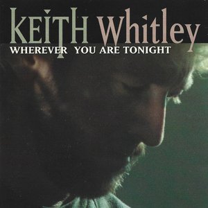 Wherever You Are Tonight