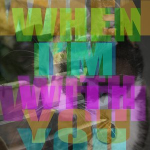 'When I'm With You'の画像