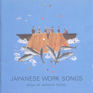 Image for 'Japanese Work Songs'