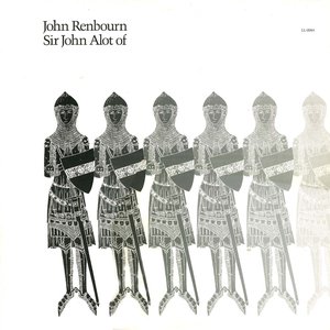 Sir John Alot Of Merrie Englandes Musyk Thyng & Ye Grene Knyghte