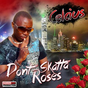 Don't Skatta Roses - Single