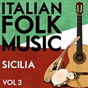 Italian Folk Music Sicilia Vol. 3