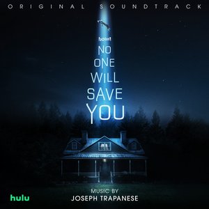No One Will Save You: Original Soundtrack