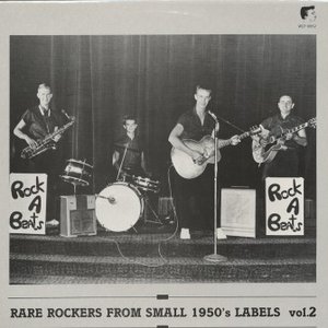Rare Rockers From Small 1950's Labels (vol.2)