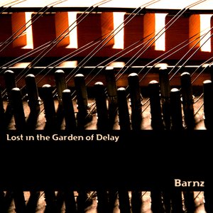 Image pour 'Lost In The Garden Of Delay'