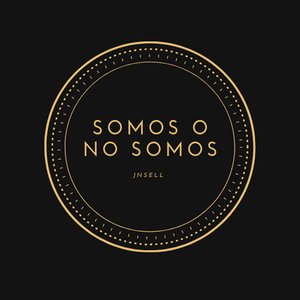somos o no somos