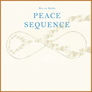 Peace Sequence