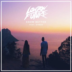 Know Better (feat. Symon) - Single