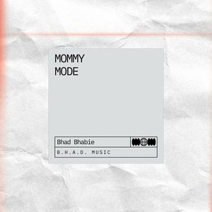 Mommy Mode - Single