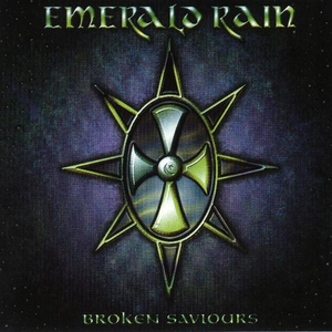 Emerald Rain - Broken Saviours - Zortam Music