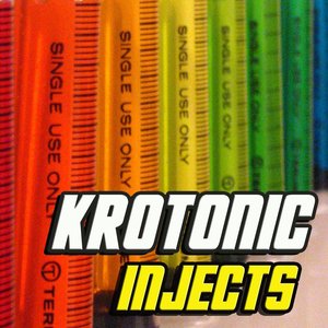 Kroton Injects