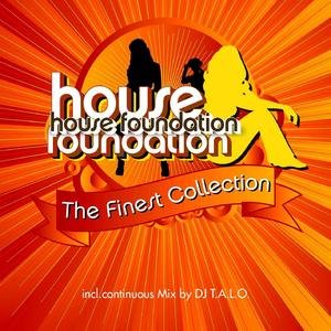 House Foundation - The Finest Collection