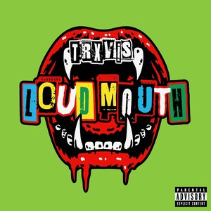 LOUD MOUTH - Single