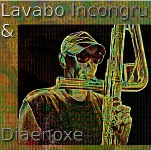 Lavabo Incongru & Diaenoxe 的头像