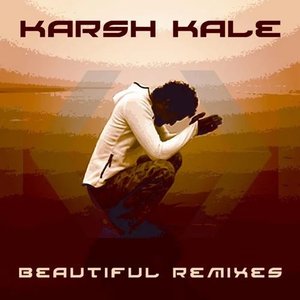 Beautiful Remixes