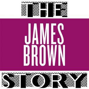 The James Brown Story