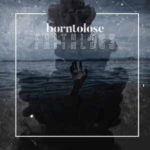 Faithless (feat. In Dying Arms) - Single