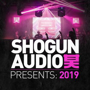 Shogun Audio: Presents 2019