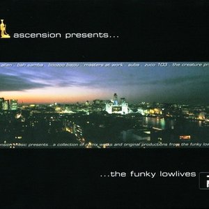 Ascension Presents...The Funky Lowlives