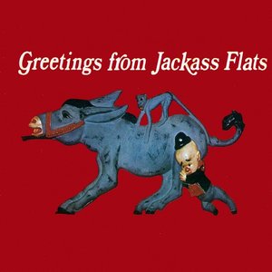 Greetings From Jackass Flats