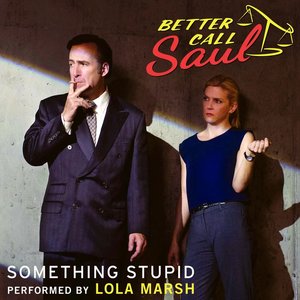 Something Stupid From Better Call Saul