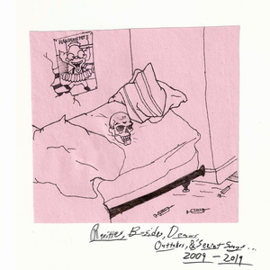 Rarities, B-Sides, Demos, Outtakes, & Secret Songs... 2009-2019 cover
