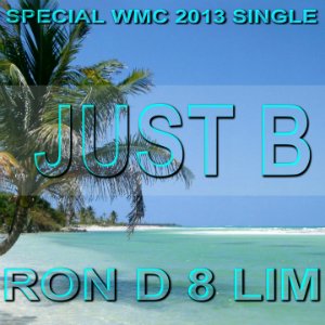 Just B (Special Wmc 2013 Single)