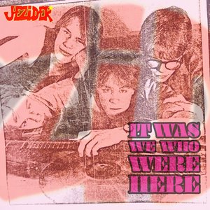 It Was We Who Were Here