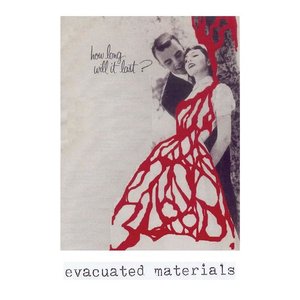 Evacuated Materials