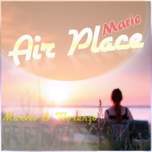 Marie (Marvio & Florenzo Remix Extended)